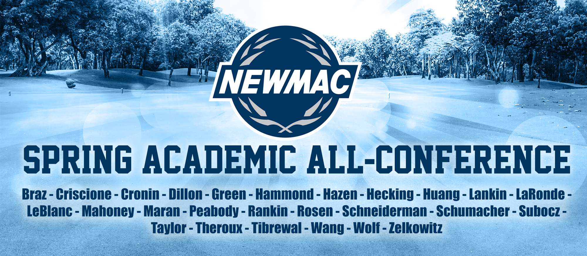 Graphic depicting the 26 student-athletes named to the 2018 NEWMAC Spring Academic All-Conference Team.