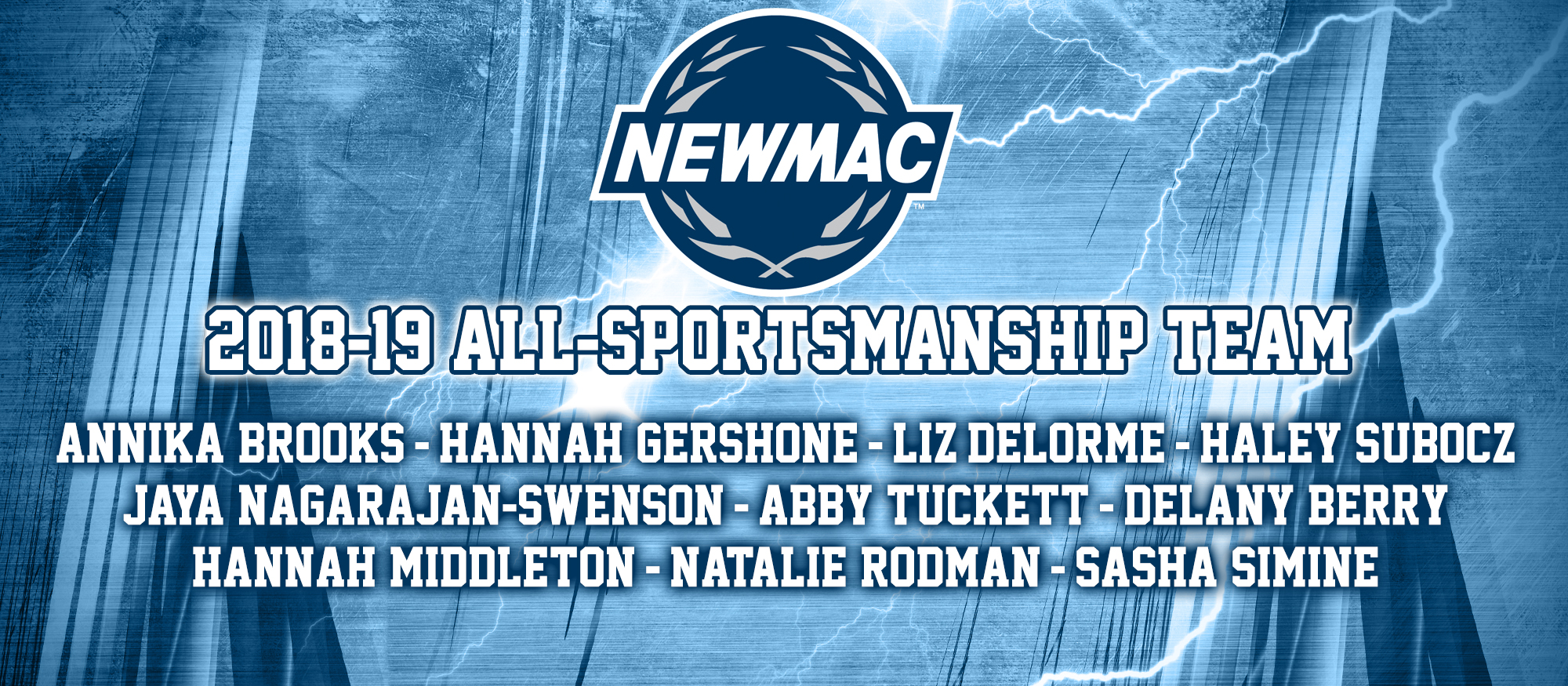 Graphic announcing the 10 student-athletes named to the NEWMAC All-Sportsmanship Teams for the 2018-19 season!