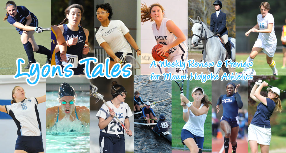 Lyons Tales: A Review & Preview of Mount Holyoke Athletics for May 9th