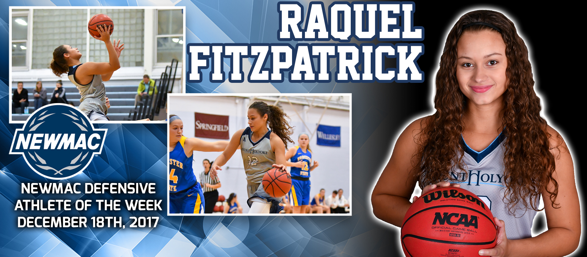 Graphic naming Lyons basketball player, Raquel Fitzpatrick the NEWMAC Defensive Athlete of the Week for December 18, 2017.