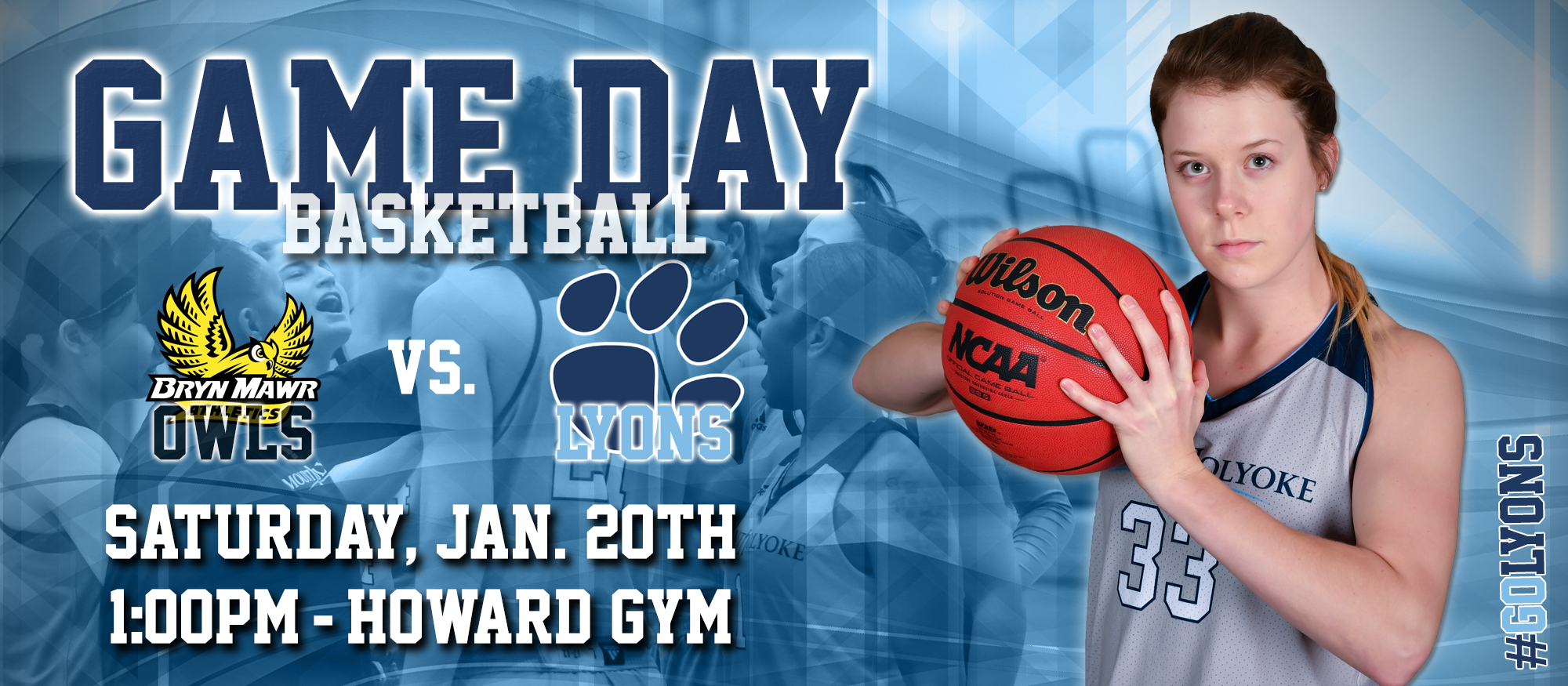 Gameday graphic promoting the Saturday, January 20th basketball game between Bryn Mawr and Mount Holyoke at 1pm at the Mildred S. Howard Gym.
