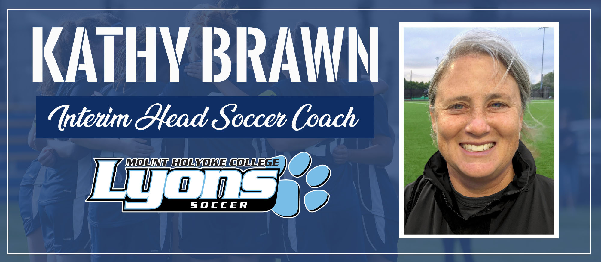 Kathy Brawn Named Interim Head Soccer Coach at Mount Holyoke College