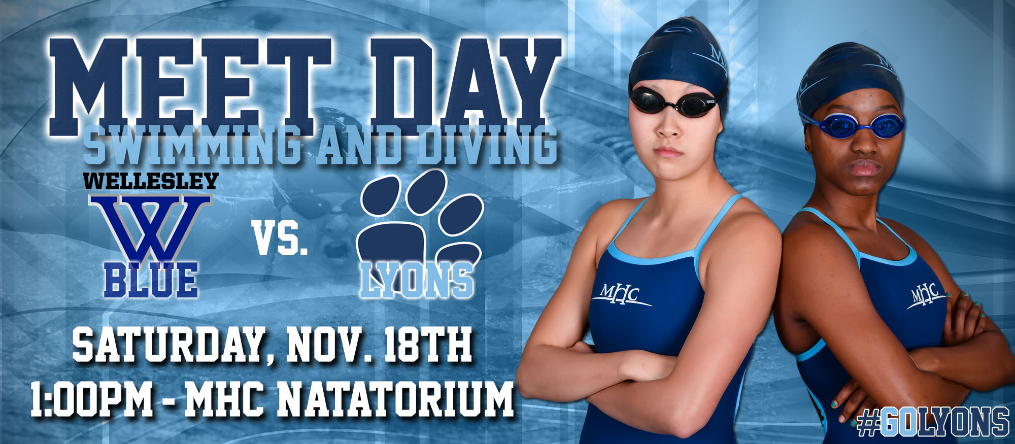 Graphic promoting the Lyons swimming & diving meet against Wellesley on November 18. Featured are Lyons seniors Amy Lim and Topaz Mukulu.