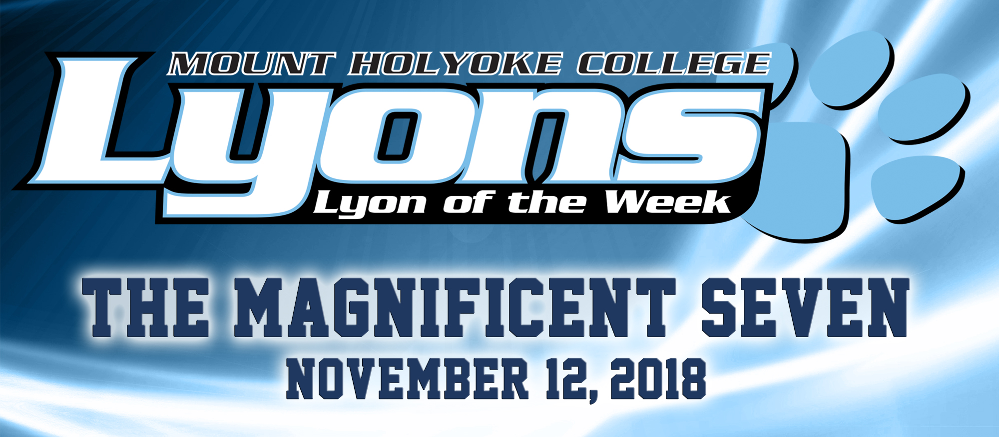 Graphic for the Lyon of the Week for November 13th. This week's honorees are the seven student-athletes from the cross country team who competed at NCAA New England Regionals.