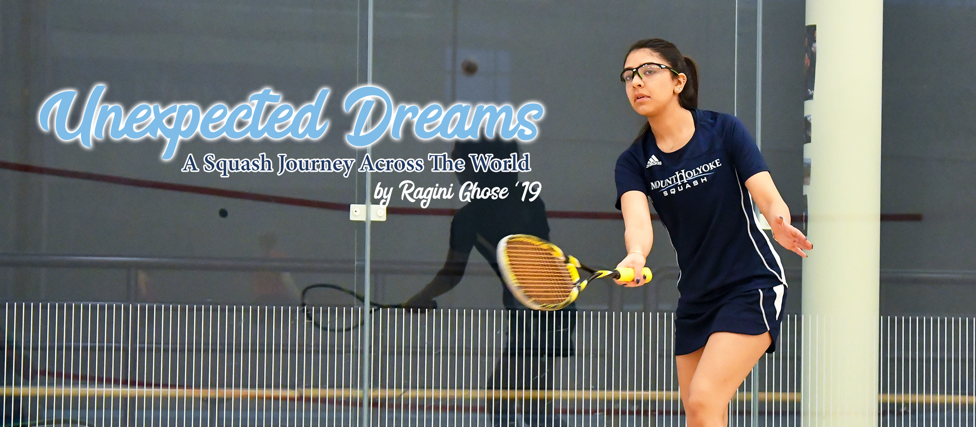 Lead-in photo of Lyons squash player, Ragini Ghose '19 for her Lyons Tribune Article for March 2019.