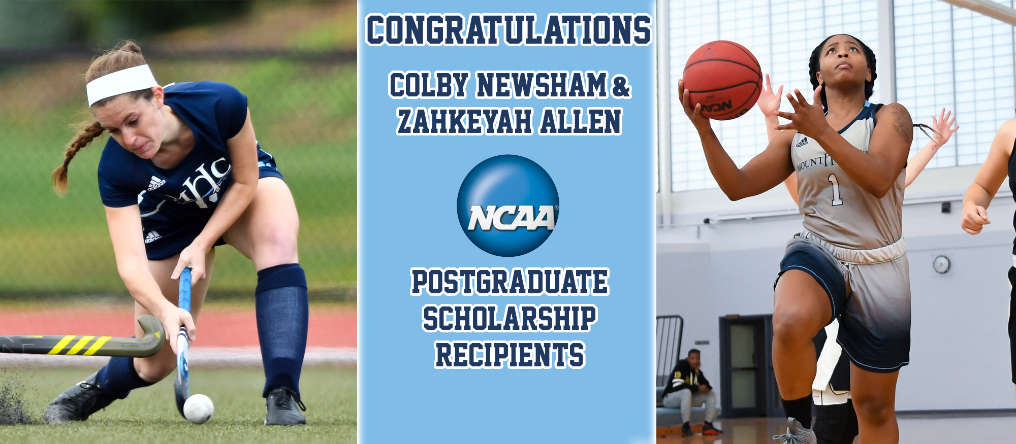Graphic promoting field hockey's Colby Newsham and basketball's Zahkeyah Allen, both of whom received NCAA Postgraduate Scholarships.