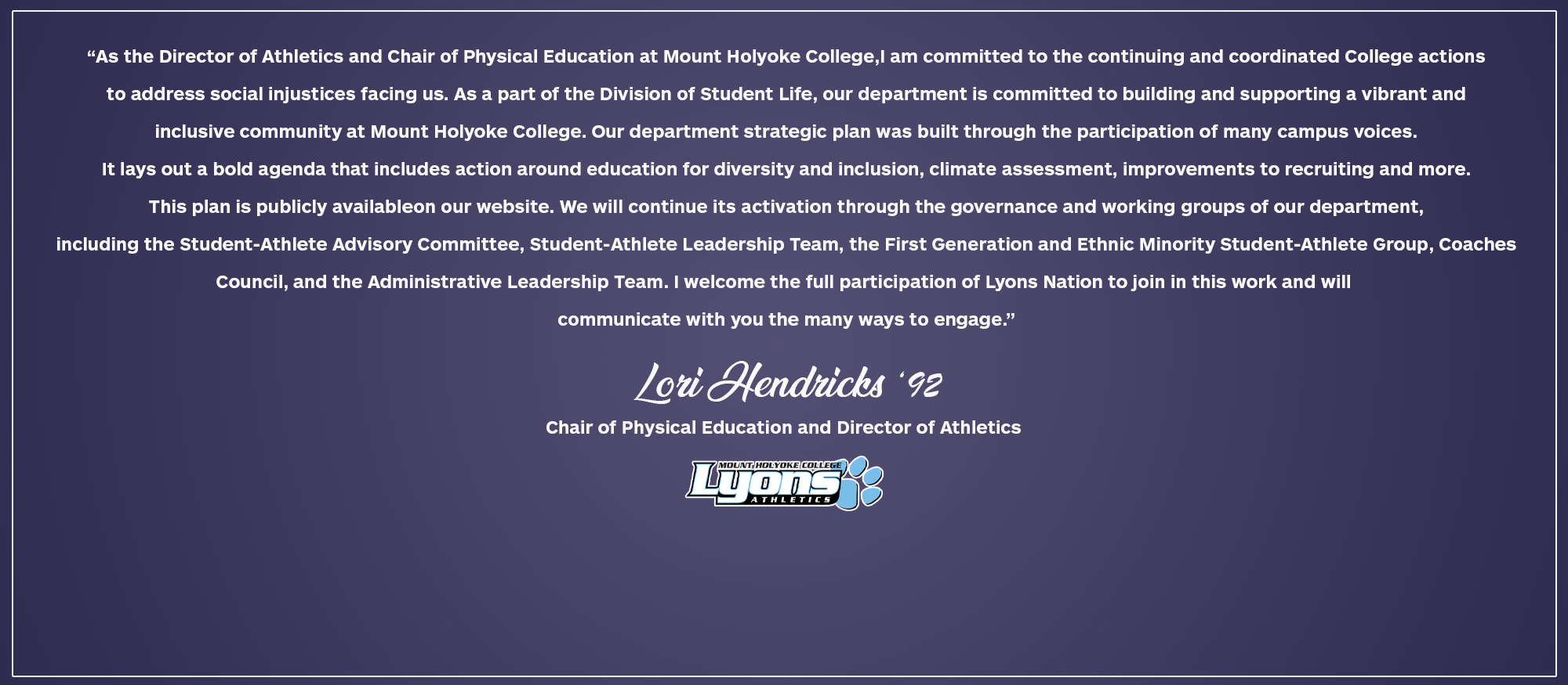 A Letter from Mount Holyoke College Director of Athletics, Lori Hendricks '92