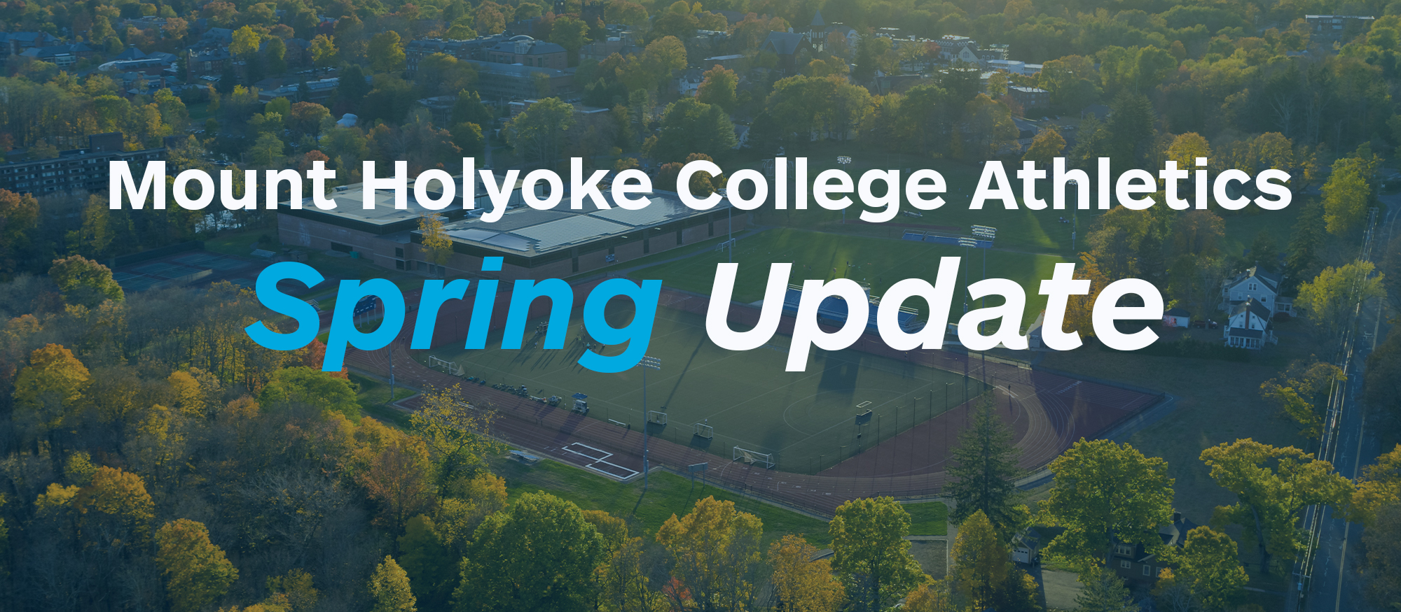 Mount Holyoke College Athletics - Spring Update