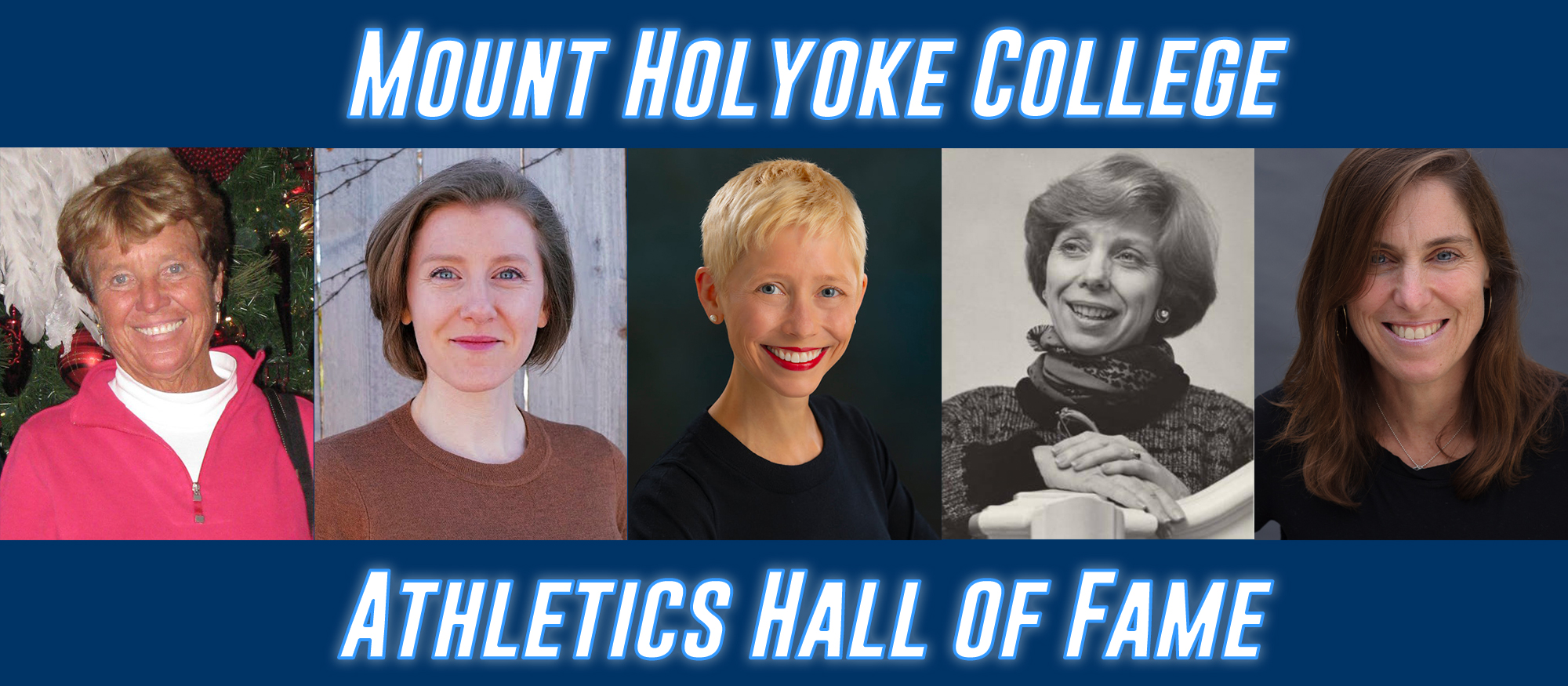 From left to right, Penny Calf, Langhan Dee, Catherine Herrold, Elizabeth Kennan, and Mary Mazzio will be formally inducted into the Mount Holyoke Athletics Hall of Fame on May 25, 2023 in Willits Hallowell Center.