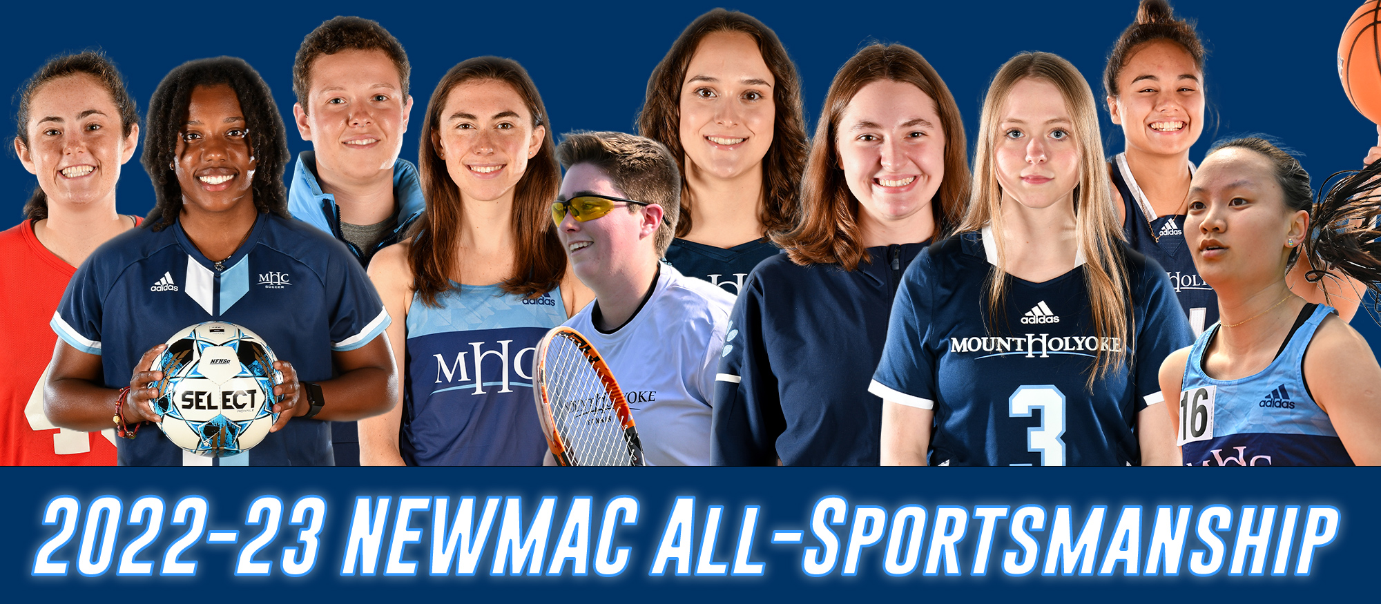 Earning NEWMAC All-Sportsmanship honors in 2022-23 from Mount Holyoke were (left to right): Rachel Katzenberg, Lo Jean-Jacques, Jocelyn Greer, Lily Nemirovsky, Cal Smith, McKenna Crosby, Emily Tarinelli, Langley Berat, Marley Berano, and Eliza Butler. (Photos by RJB Sports)