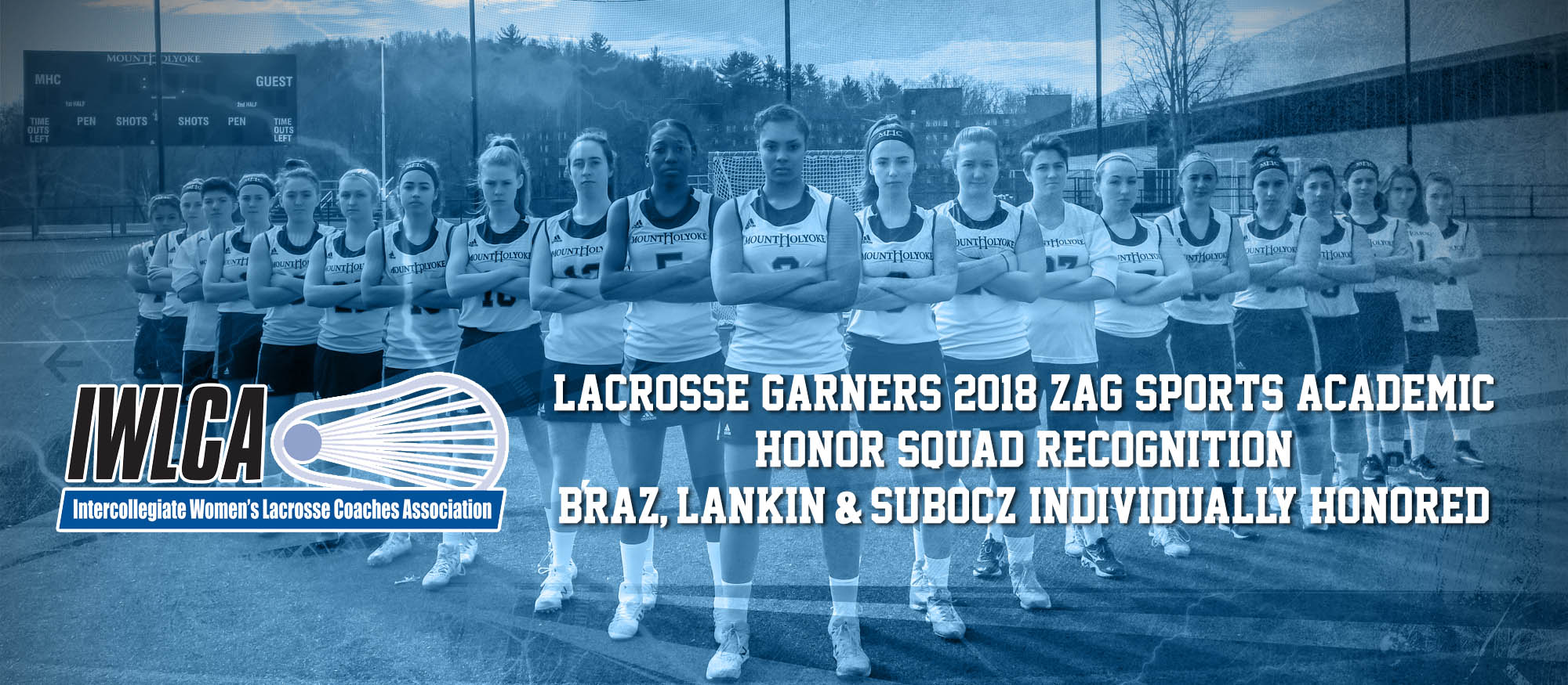 Photo of the 2018 Lyons Lacrosse Team, which was named a 2018 IWLCA/Zag Sports Academic Honor Squad for their work in the classroom.